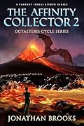 The Affinity Collector 2: A Fantasy Isekai LitRPG Series
