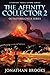 The Affinity Collector 2: A...