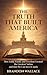 The Truth That Built Americ...