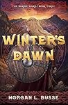 Winter's Dawn by Morgan L. Busse