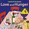 Love and Hunger: ...