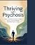 THRIVING WITH PSYCHOSIS: Yo...