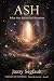 Book One - ASH: Threads of ...