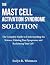 The Mast Cell Activation Sy...