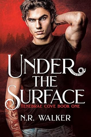 Under the Surface (Tenebrae Cove, #1)