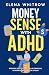Money Sense With ADHD: Brea...