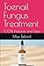 Toenail Fungus Treatment: 1...