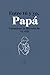 Entre tú y yo, Papá: Cuénta...