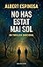 No has estat mai sol