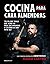 Cocina para cara almendras / Cooking for cara almendras (Spanish Edition)