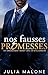 Nos Fausses Promesses: Un arrangement secret avec un milliardaire (French Edition)