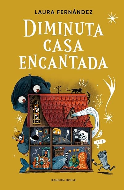 Portada de Diminuta casa encantada, de Laura Fernández