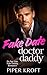 Fake Date Doctor Daddy: An ...