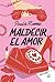 Maldecir el amor