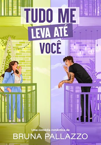Tudo Me Leva Até Você (Portuguese Edition)