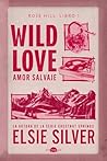 Wild Love: Amor s...