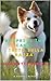 Scopri il tuo Cane:Tutto sulla razza: Norrbottenspets (Italian Edition)
