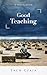 Good Teaching: A Provocation