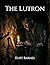 The Lutron by Kurt Barnes