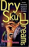 Dry Skull Dreams