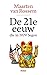 De 21e eeuw, die in de jaren zeventig begon (Dutch Edition)