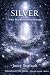 Book Two - SILVER: Threads ...