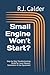 Small Engine Won’t Start?: Step-by-Step Troubleshooting Guide for Lawn Mowers, Generators & Gas Equipment