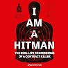 I Am a Hitman: Th...