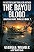 The Bayou Blood: A Jonathan...