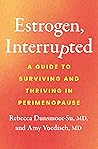 Estrogen, Interrupted by Rebecca Dunsmoor-Su
