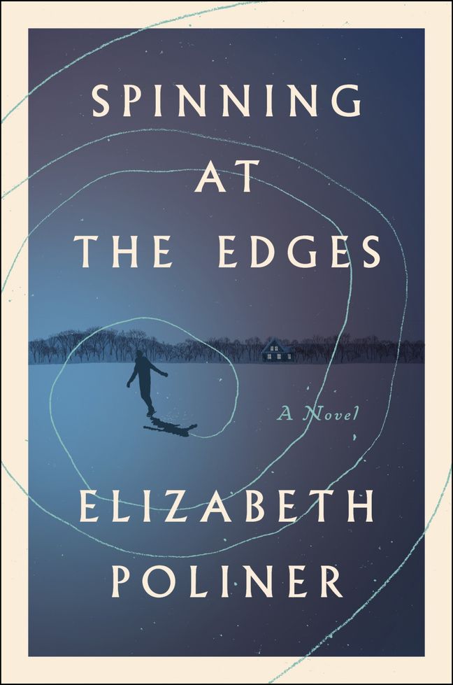 Spinning at the Edges: A Novel (Hardcover)