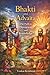 Bhakti and Advaita by Venkat Krishnan N