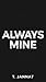 Always Mine (Where We End B...