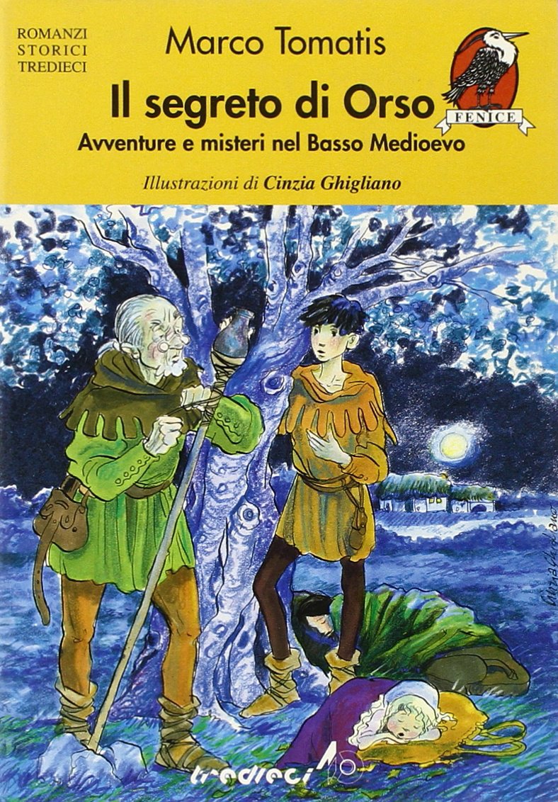 Il segreto di Orso: Avventure e misteri nel basso Medioevo (Paperback)