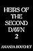 Heirs of the Second Dawn Bo...