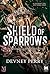 Shield of Sparrows by Devney Perry