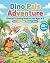 Dino Pals Adventure by Willow Bloom