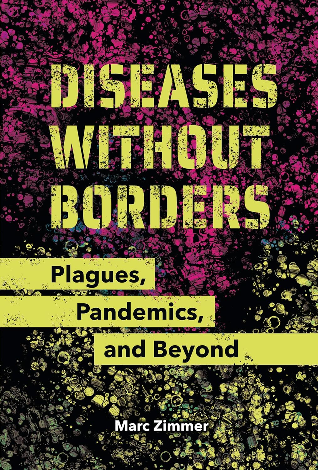 Diseases Without Borders: Plagues, Pandemics, and Beyond