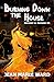 Burning Down the House: Sor...