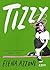 Tizzy: A Novel