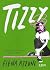 Tizzy: A Novel