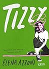 Tizzy: A Novel