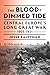 The Blood-Dimmed Tide: Cent...
