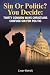Sin or Politic? You Decide (Vol.1) by Lester Patrick