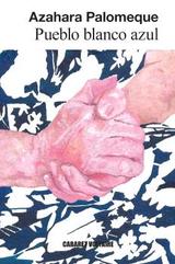 Pueblo blanco azul (Paperback)