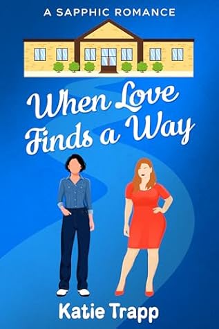 When Love Finds a Way