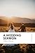 A Wedding Sermon: Modern, U...