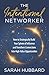 The Intentional Networker: ...