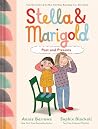 Stella & Marigold...