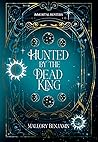 Hunted by the Dea...